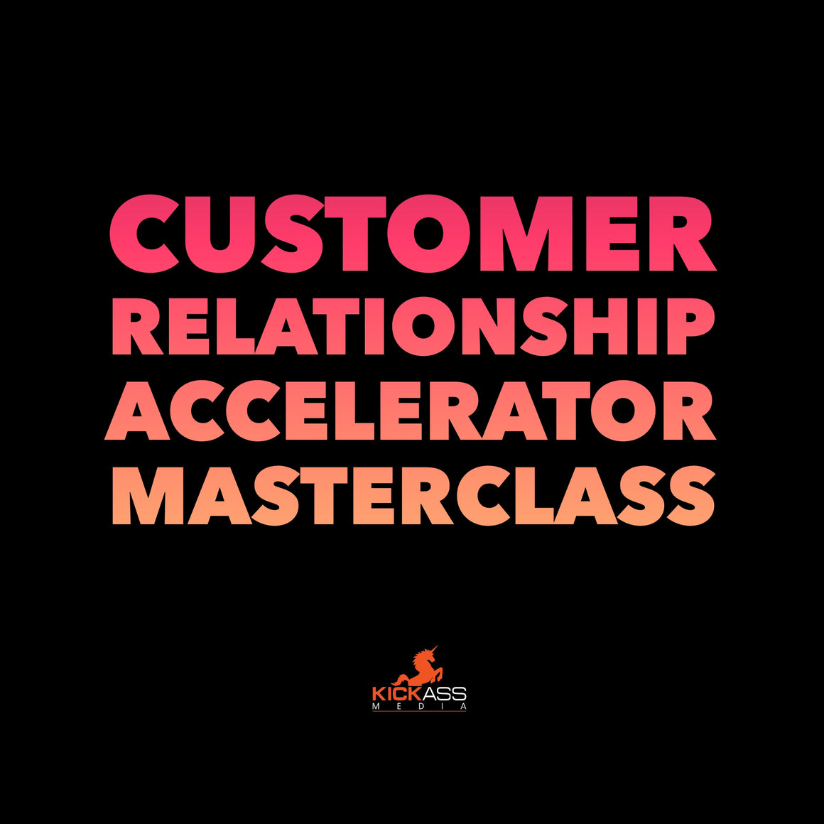 Customer Relationship Accelerator™ Workshop