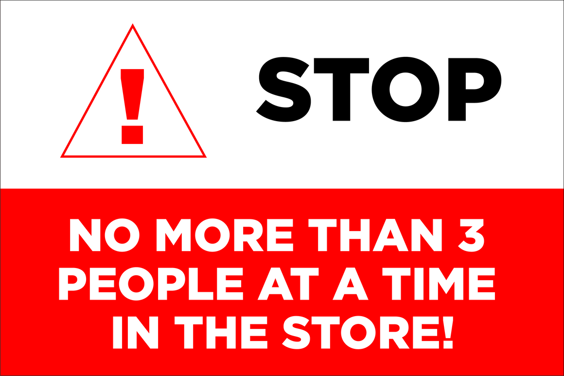 Stop, Only 3 Customers Sign